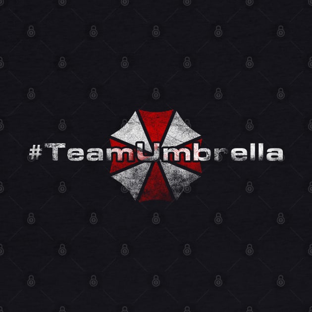 TEAM UMBRELLA (Grunge) by mbarts.studio